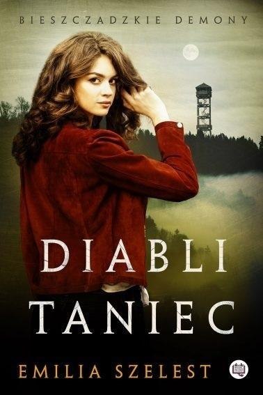 Bieszczadzkie demony T.2 Diabli taniec Bieszczadzkie demony T.2 Diabli taniec