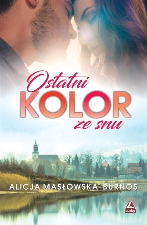 Ostatni kolor ze snu Ostatni kolor ze snu