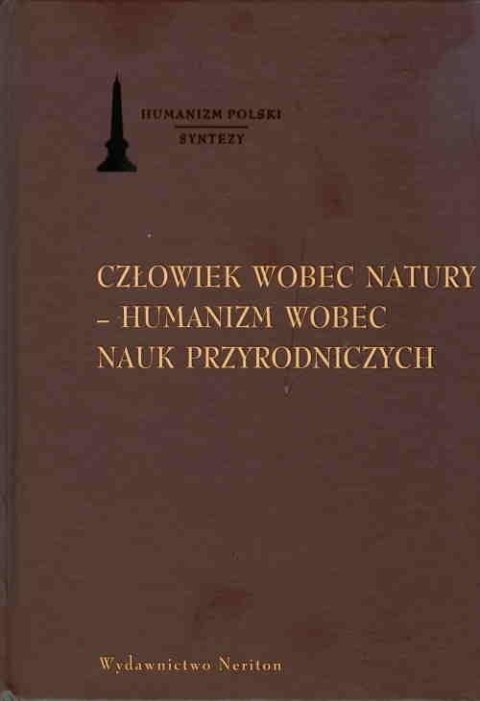 Człowiek wobec natury - humanizm wobec nauk... Człowiek wobec natury - humanizm wobec nauk...