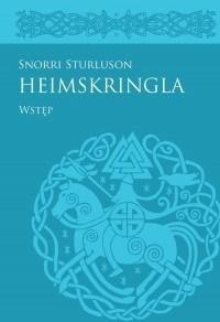 Heimskringla Snorriego Sturlusona: Wstęp