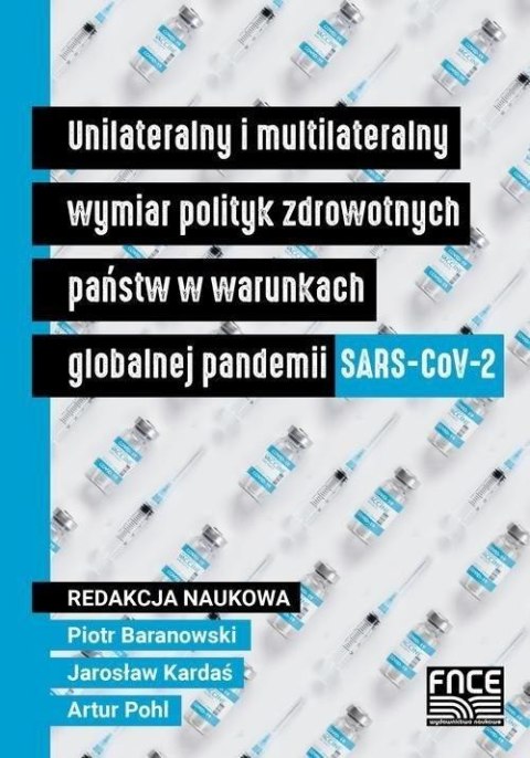 Unilateralny i multi. wymiar polityk zdrowotnych Unilateralny i multi. wymiar polityk zdrowotnych