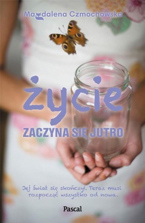 Życie zaczyna się jutro Życie zaczyna się jutro