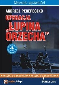 Operacja Łupina Orzecha. Audiobook