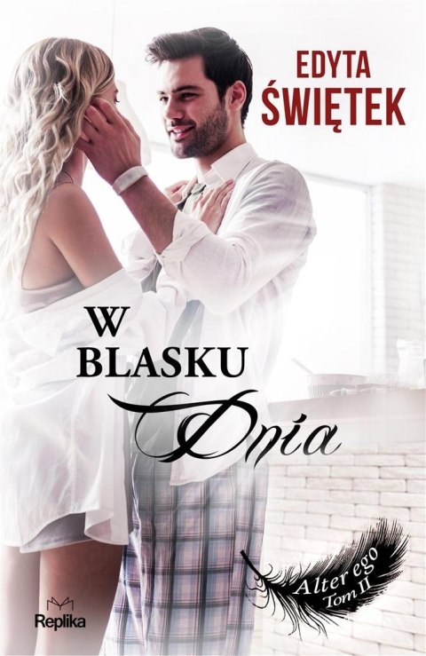 Alter ego T.2 W blasku dnia Alter ego T.2 W blasku dnia