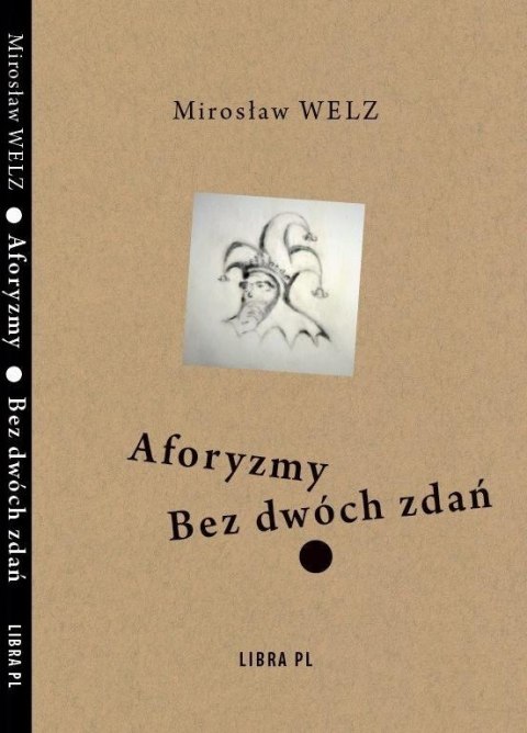 Aforyzmy Bez dwóch zdań Aforyzmy Bez dwóch zdań