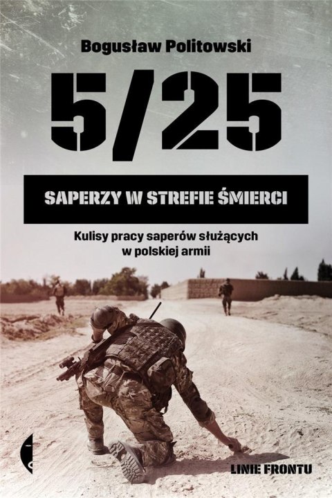 5/25. Saperzy w strefie śmierci 5/25. Saperzy w strefie śmierci