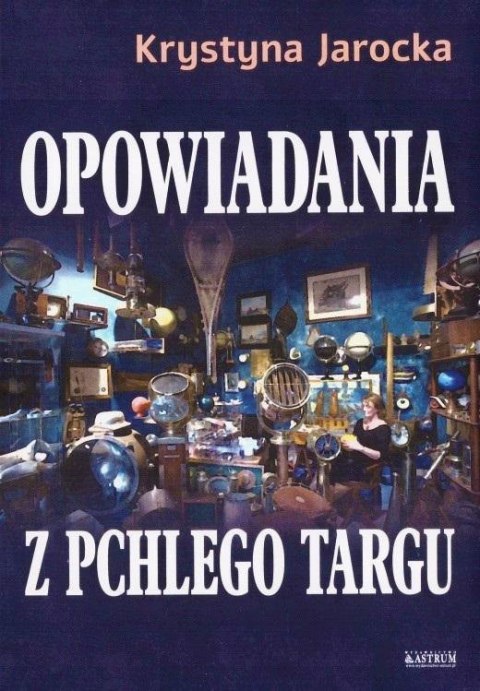 Opowiadania z pchlego targu Opowiadania z pchlego targu