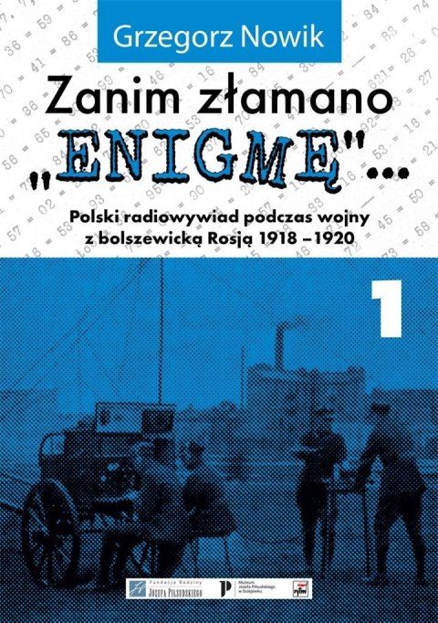 Zanim złamano "Enigmę"... cz.1 Polski radiowywiad Zanim złamano "Enigmę"... cz.1 Polski radiowywiad