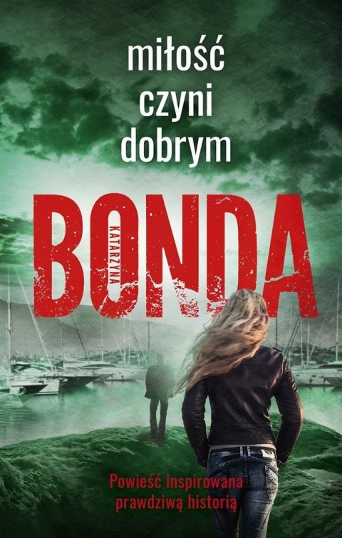 Miłość czyni dobrym Miłość czyni dobrym