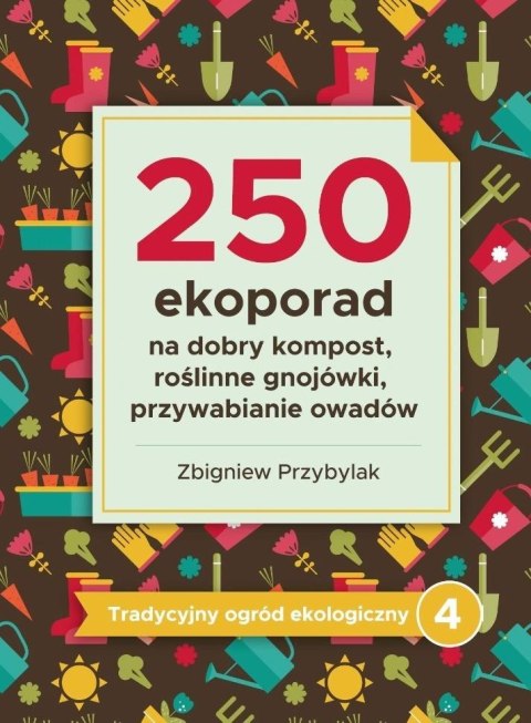 Tradycyjny ogród ekologiczny 4 250 ekoporad Tradycyjny ogród ekologiczny 4 250 ekoporad
