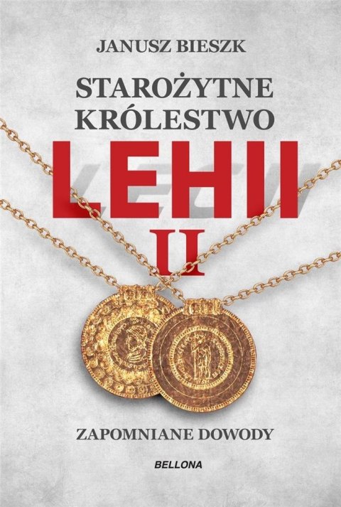 Starożytne Królestwo Lehii. Kolejne dowody 2 Starożytne Królestwo Lehii. Kolejne dowody 2