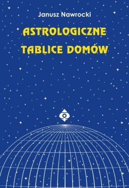 Astrologiczne tablice domów w.2020