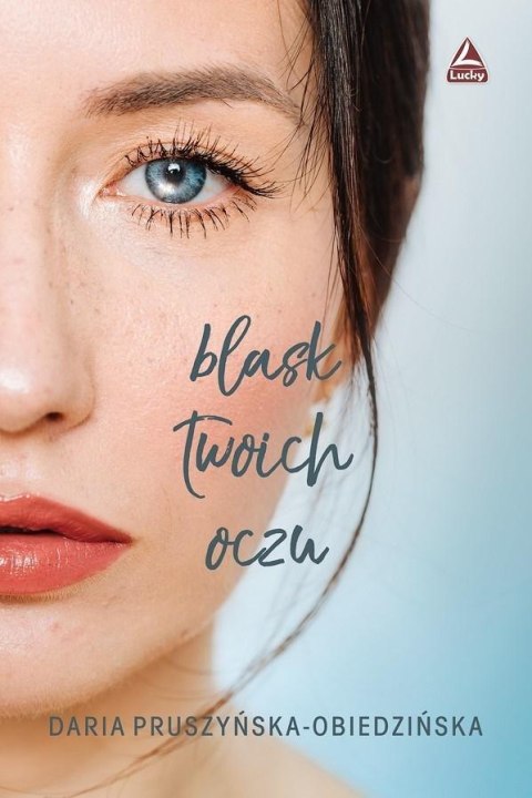 Blask twoich oczu Blask twoich oczu