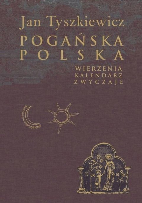 Pogańska Polska Pogańska Polska