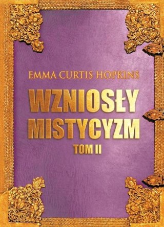 Wzniosły mistycyzm T.2