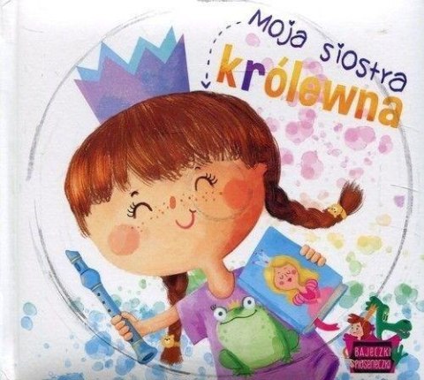 Moja siostra królewna + CD Moja siostra królewna + CD