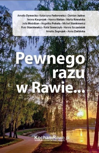 Pewnego razu w Rawie Pewnego razu w Rawie