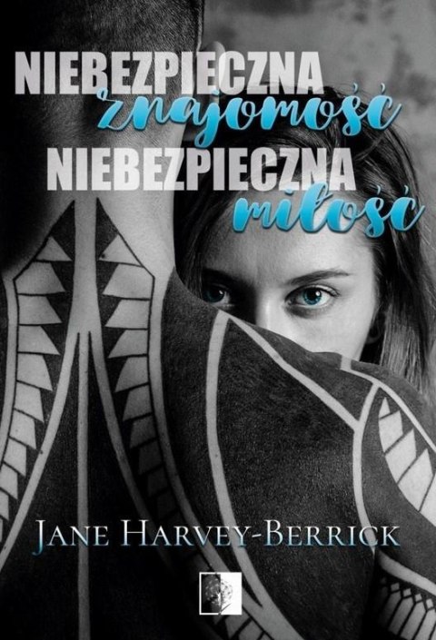 Niebezpieczna znajomość, niebezpieczna miłość Niebezpieczna znajomość, niebezpieczna miłość