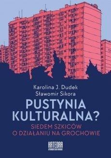 Pustynia kulturalna? Pustynia kulturalna?