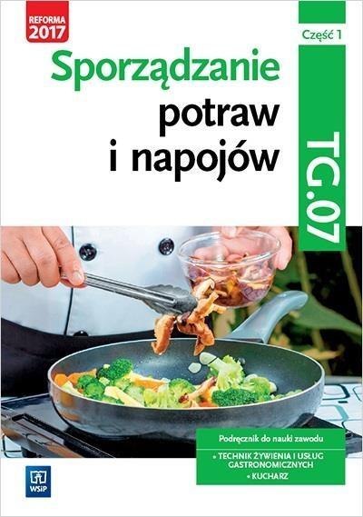 Sporządzanie potraw i napojów Kw. HGT.02 cz.1 WSiP Sporządzanie potraw i napojów Kw. HGT.02 cz.1 WSiP