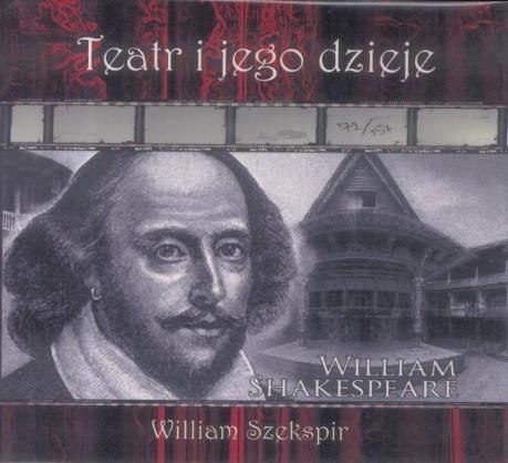Teatr i jego dzieje. William Szekspir DVD Teatr i jego dzieje. William Szekspir DVD