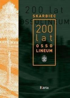 Skarbiec. 200 lat Ossolineum Skarbiec. 200 lat Ossolineum