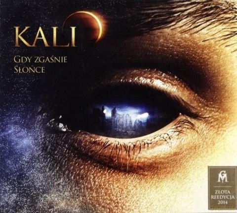 Kali: Gdy Zgaśnie Słońce CD Kali: Gdy Zgaśnie Słońce CD