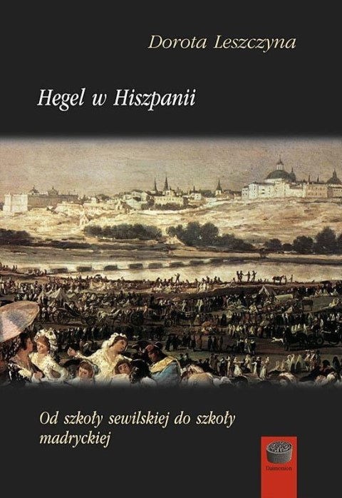 Hegel w Hiszpanii Hegel w Hiszpanii