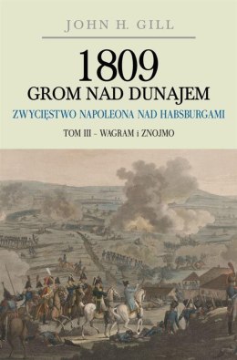 1809 Grom nad Dunajem T.3 Wagram i Znojmo TW