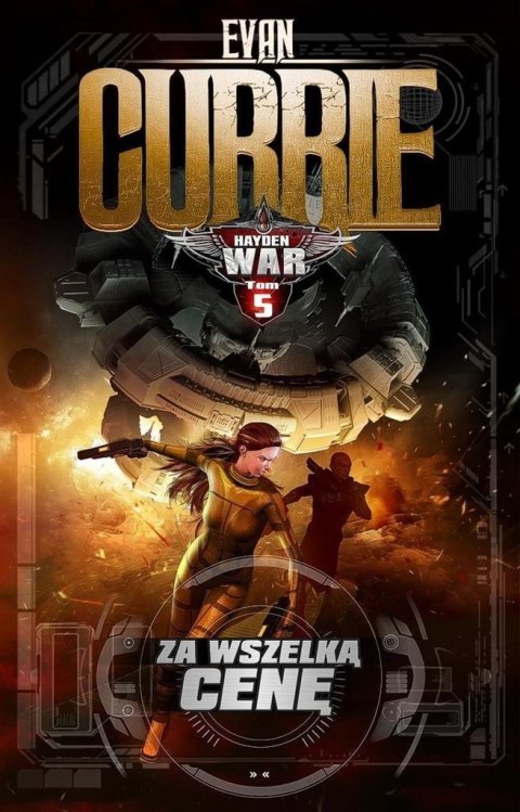 Hayden War T.5 Za wszelką cenę Hayden War T.5 Za wszelką cenę