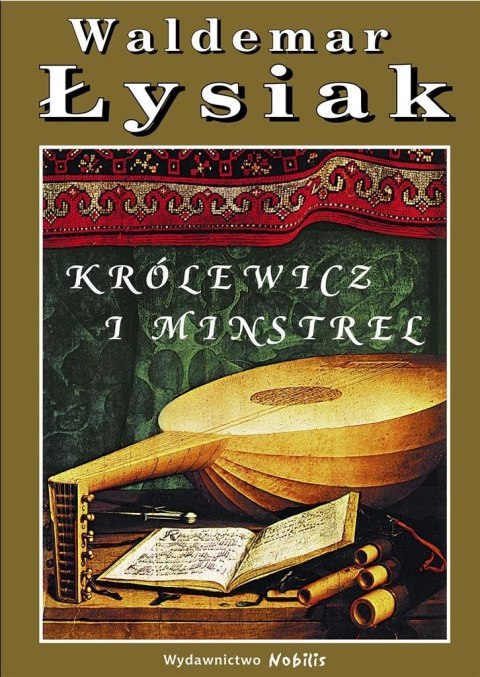 Królewicz i Minstrel Królewicz i Minstrel