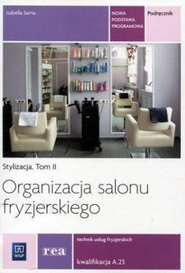 Organizacja salonu fryzjer. Kwal. A.23 REA-WSiP