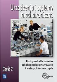 Urządzenia i syst. mechatroniczne. Podr. cz.2 WSiP