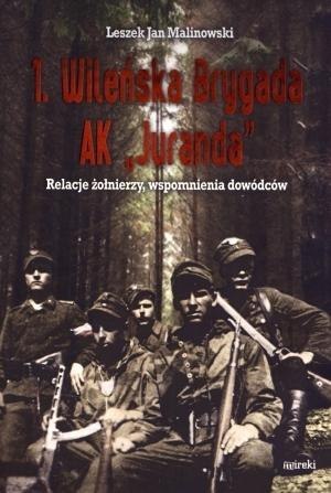 1. Wileńska Brygada AK ,,Juranda"... 1. Wileńska Brygada AK ,,Juranda"...