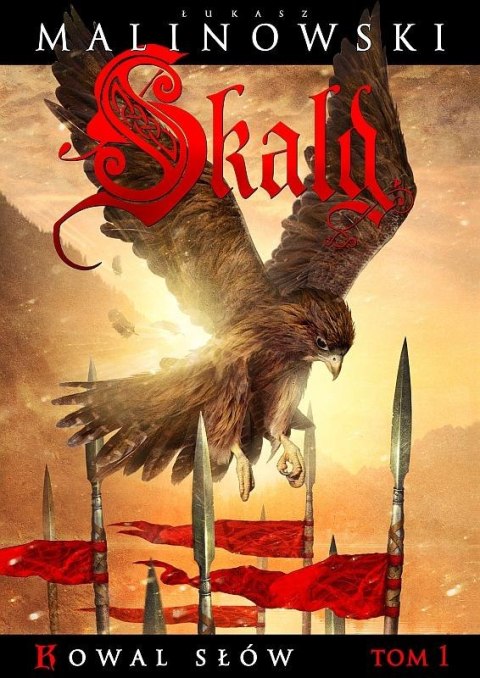 Skald. Kowal słów T.1 Skald. Kowal słów T.1