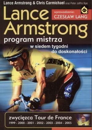 Lance Armstrong. Program mistrza Lance Armstrong. Program mistrza