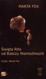 Święta Rito od Rzeczy Niemożliwych Audiobook Święta Rito od Rzeczy Niemożliwych Audiobook