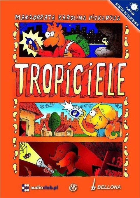 Tropiciele - Małgorzata Piekarska. Audiobook Tropiciele - Małgorzata Piekarska. Audiobook