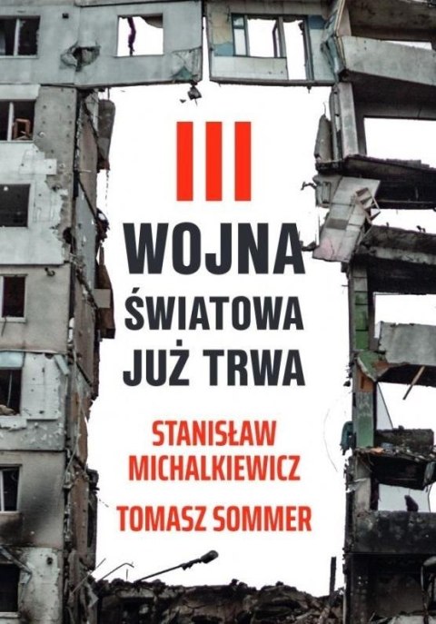 III wojna światowa już trwa III wojna światowa już trwa