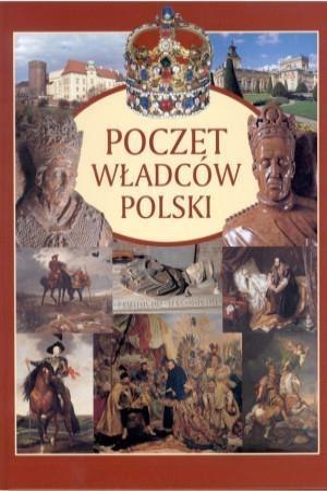 Poczet władców Polski Poczet władców Polski