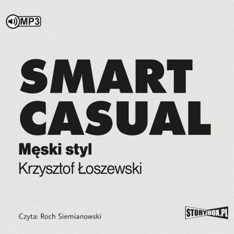 Smart casual. Męski styl audiobook Smart casual. Męski styl audiobook