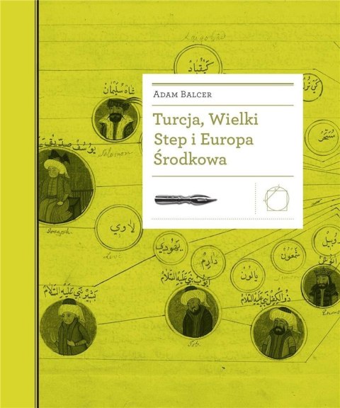 Turcja, Wielki Step i Europa Środkowa Turcja, Wielki Step i Europa Środkowa