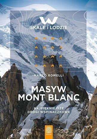 Masyw Mont Blanc Masyw Mont Blanc