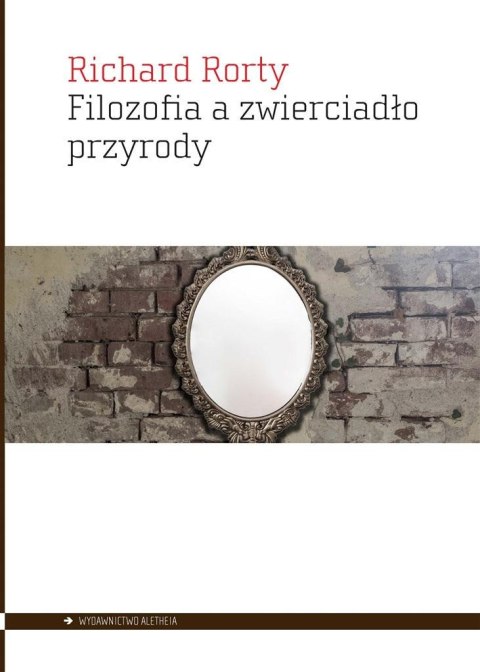 Filozofia a zwierciadło przyrody Filozofia a zwierciadło przyrody