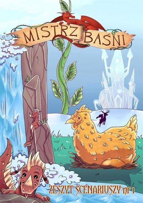 Mistrz Baśni - zeszyt scenariuszy nr 1 Mistrz Baśni - zeszyt scenariuszy nr 1