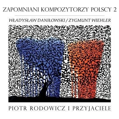 Zapomniani Kompozytorzy Polscy 2 CD Zapomniani Kompozytorzy Polscy 2 CD