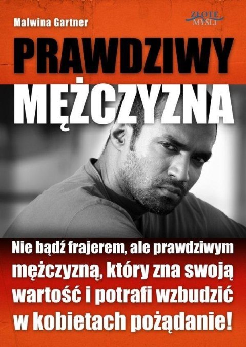 Prawdziwy Mężczyzna Prawdziwy Mężczyzna