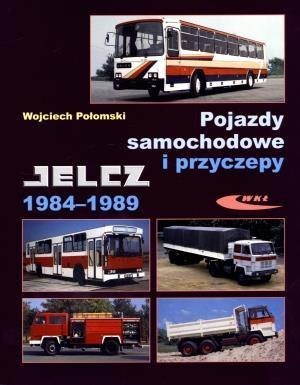Pojazdy samochodowe i przyczepy Jelcz 1984-1989 Pojazdy samochodowe i przyczepy Jelcz 1984-1989