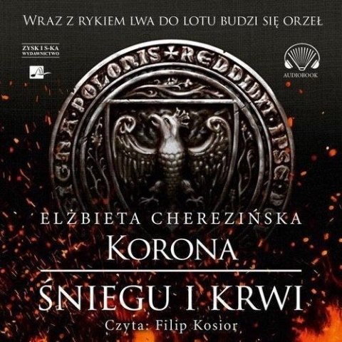 Korona śniegu i krwi Audiobook Korona śniegu i krwi Audiobook
