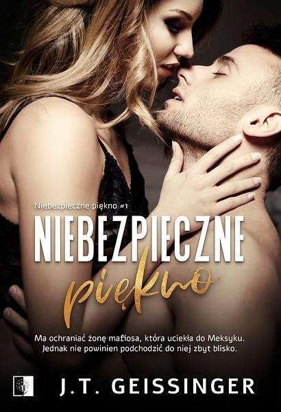 Niebezpieczne piękno T.1 Niebezpieczne piękno T.1